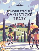 Kniha Úchvatné evropské cyklistické trasy